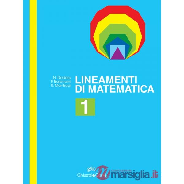 LINEAMENTI MATEMATICA CLASSICO 1
