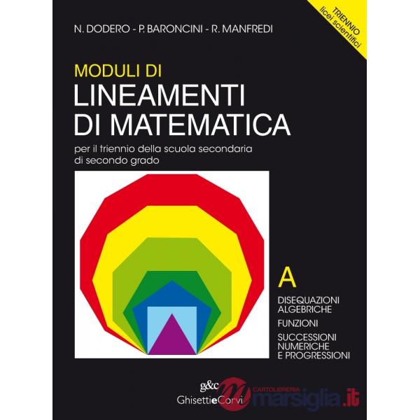 MODULI LINEAMENTI MATEMATICA TRIENNIO LS A