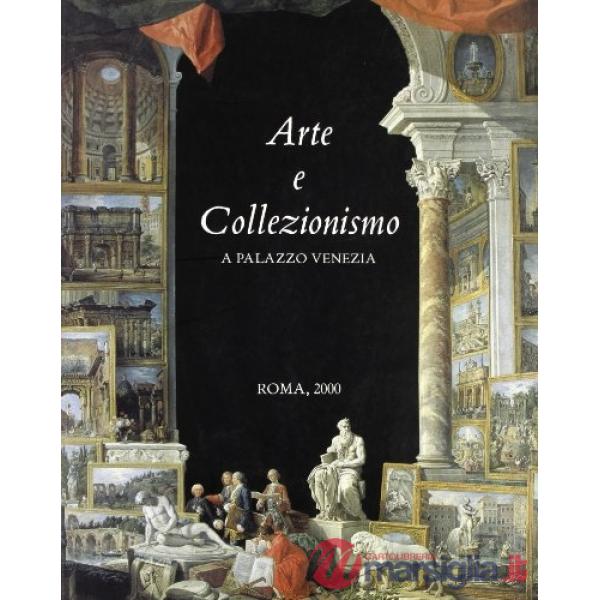 Arte e collezionismo a Palazzo Venezia