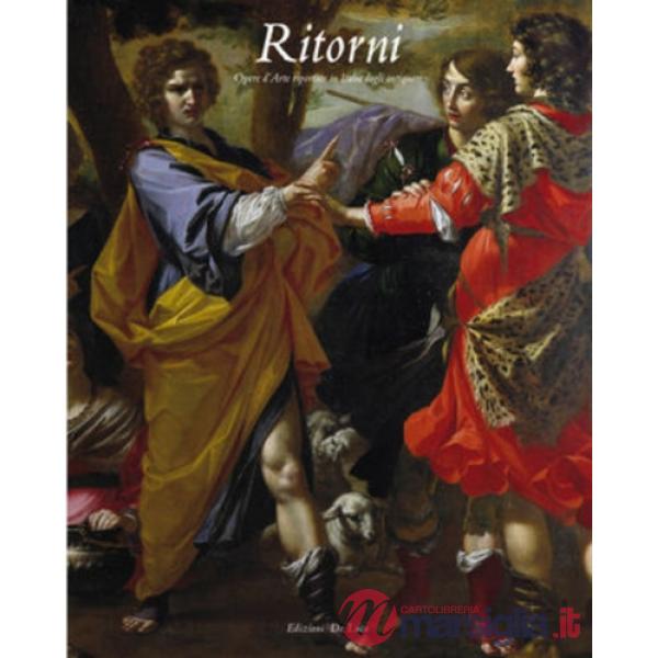 «Ritorni». Opere d'arte riportate in Italia dagli antiquari