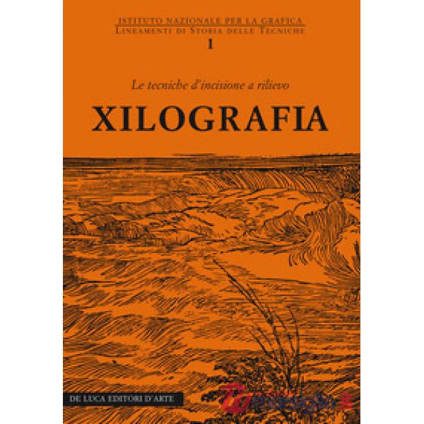 Xilografia. Le tecniche d'incisione a rilievo