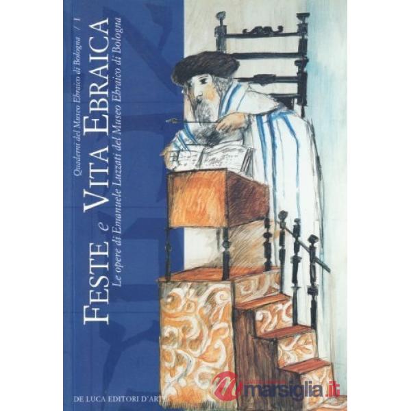 Feste e vita ebraica. Le opere di Emanuele Luzzati del Museo ebraico di Bologna