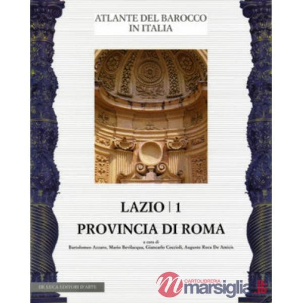 Lazio. Vol. 1: Provincia di Roma