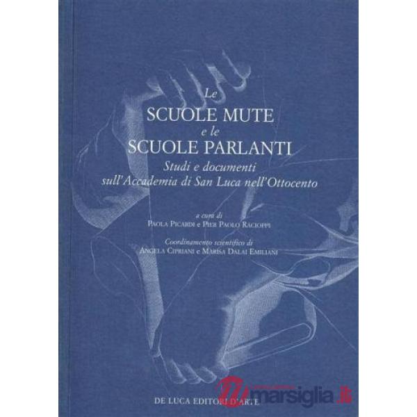 Scuole «mute» e le scuole «parlanti» (Le)