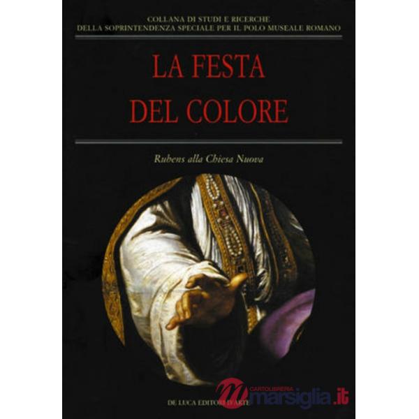 Festa del colore. Rubens alla Chiesa Nuova (La)