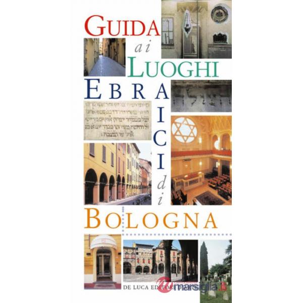 Guida ai luoghi ebraici di Bologna