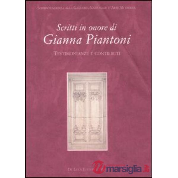 Scritti in memoria di Gianna Piantoni. Testimonianze e contributi
