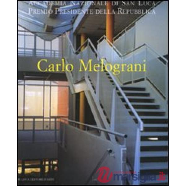 Carlo Melograni. Ediz. illustrata