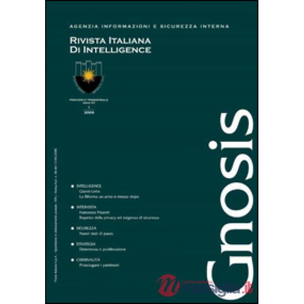 Gnosis. Rivista italiana di Intelligence (2009). Vol. 1