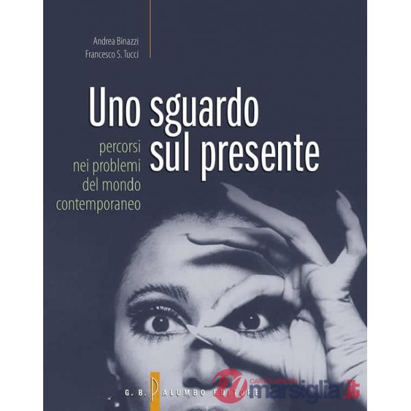 UNO SGUARDO SUL PRESENTE