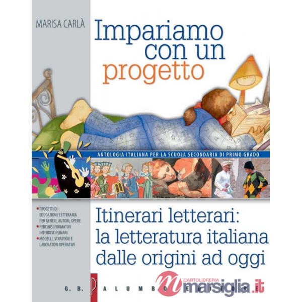 IMPARIAMO II - ITINERARI LETTERARI