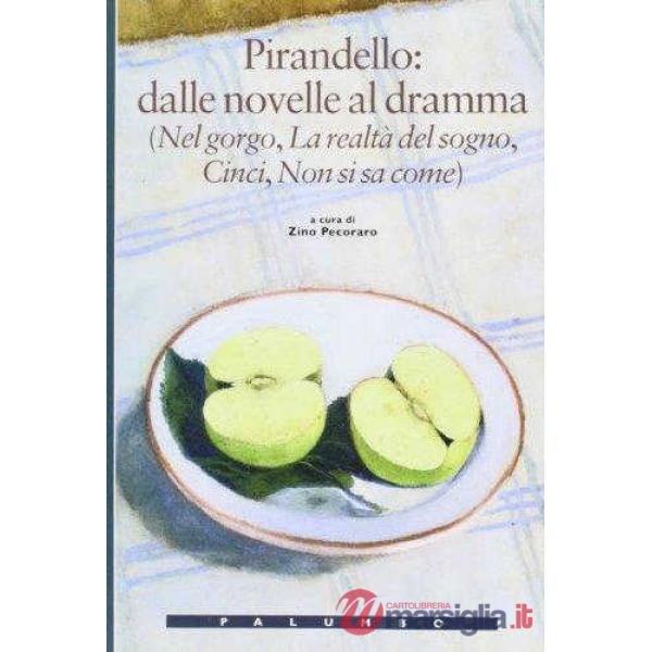 DALLE NOVELLE AL DRAMMA