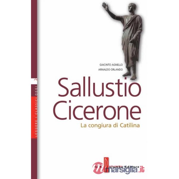 SALLUSTIO CICERONE - LA CONGIURA