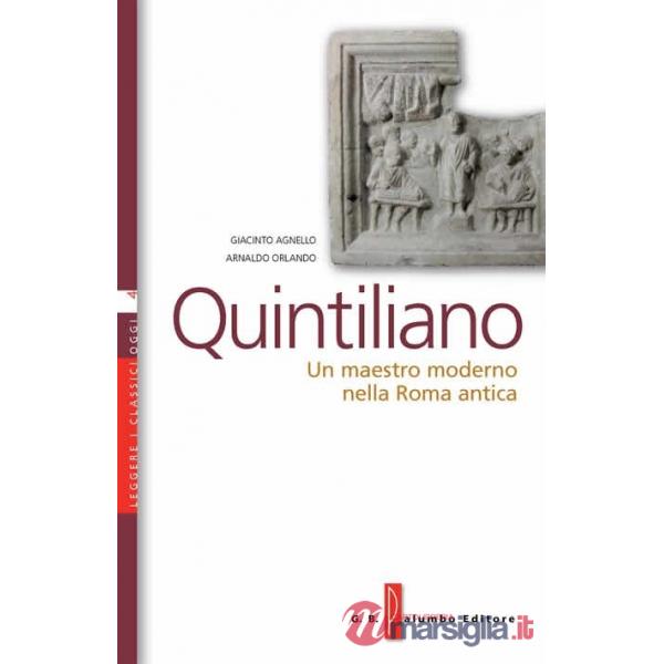 QUINTILIANO - UN MAESTRO MODERNO