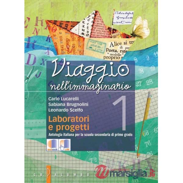 VIAGGIO I (ANTOLOGIA + LABORATORIO)