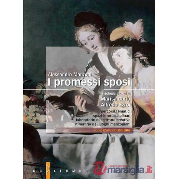 I PROMESSI SPOSI - ANTOLOGIA