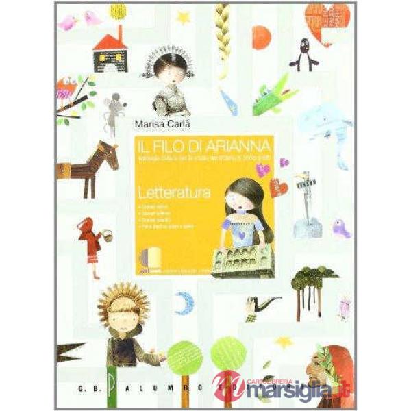 IL FILO DI ARIANNA 2 ANTOLOGIA + LETTERATURA