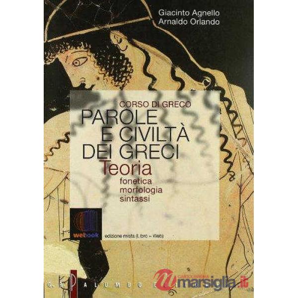 PAROLE E CIVILTA DEI GRECI - TEORIA