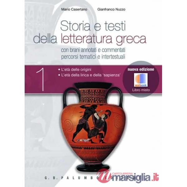 STORIA E TESTI DELLA LETT. GRECA I ED.MISTA