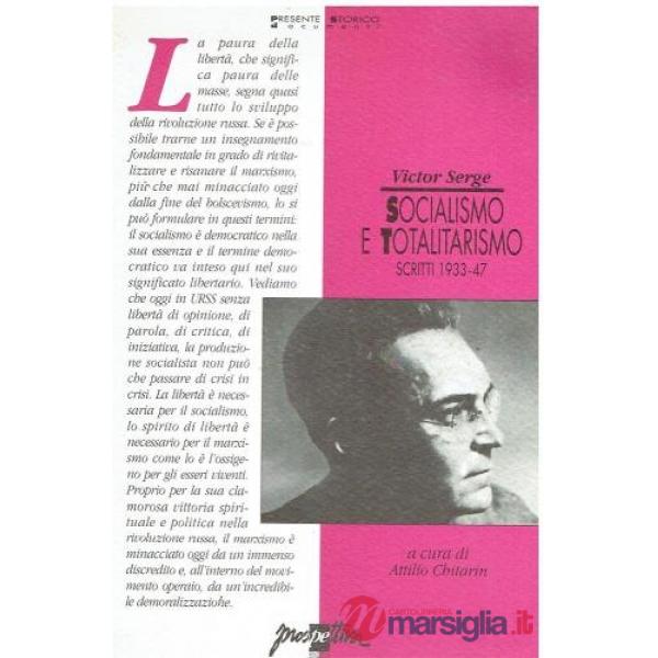 Socialismo e totalitarismo. Scritti (1933-47)