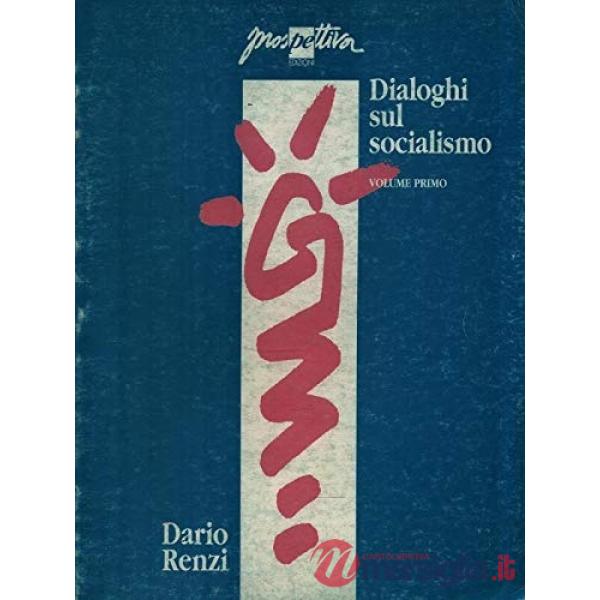 Dialoghi sul socialismo. Vol. 1