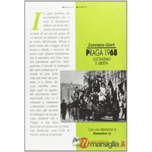 Praga 1968. Socialismo e libertà