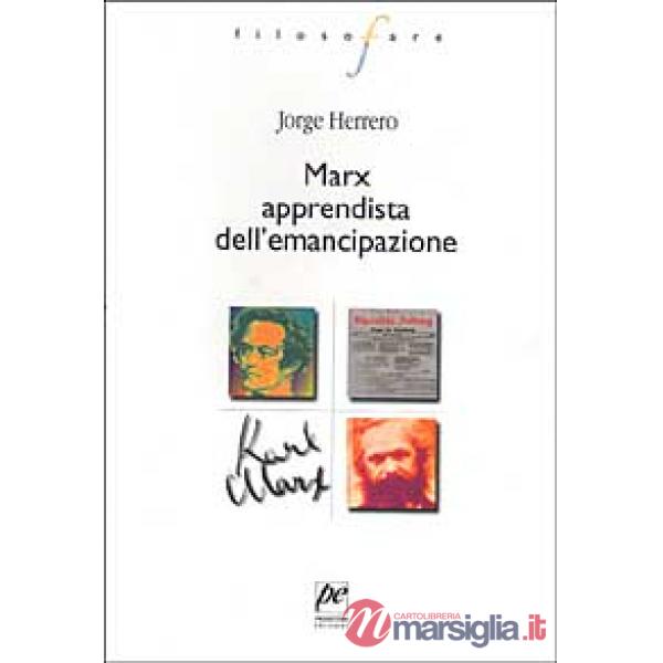 Marx apprendista dell'emancipazione