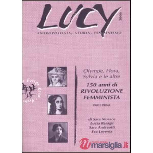 Lucy. Antropologia, storia, femminismo