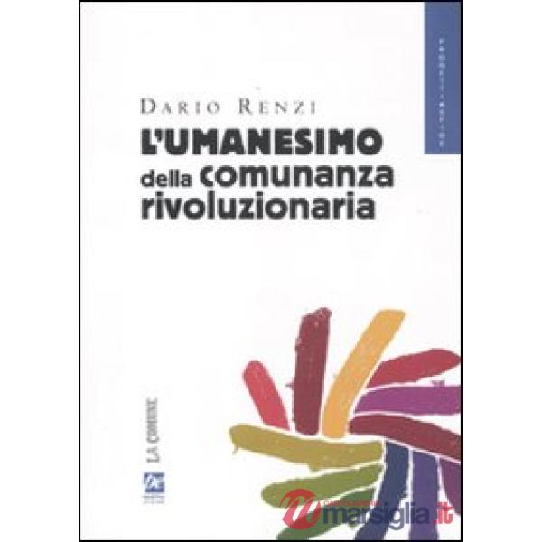 Umanesimo della comunanza rivoluzionaria (L')