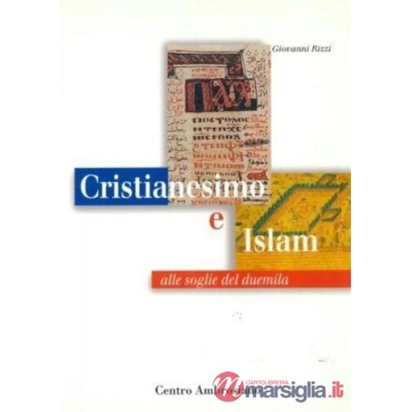 Cristianesimo e Islam alle soglie del Duemila