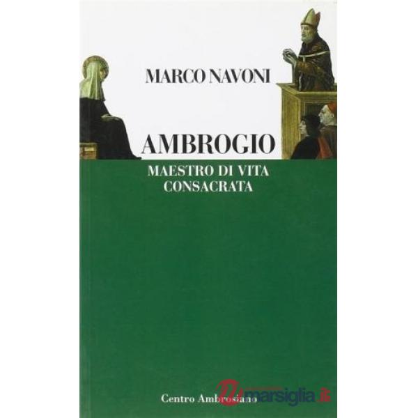 Ambrogio maestro di vita consacrata