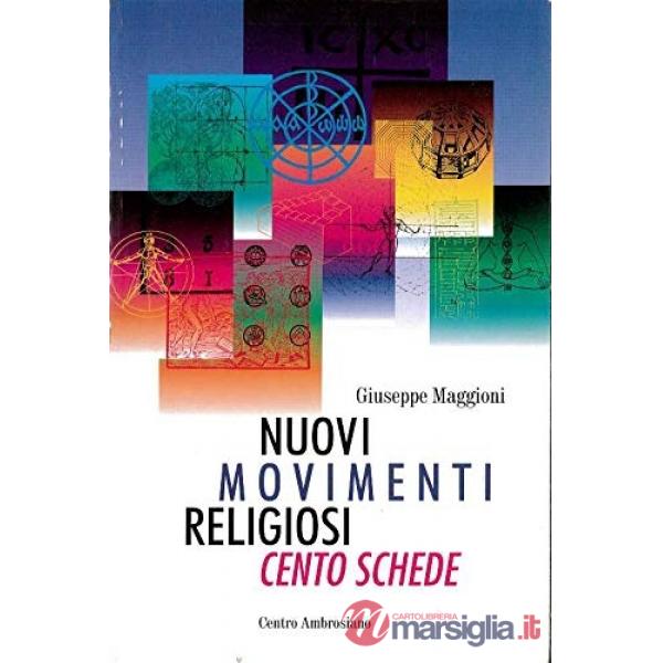Cento schede sui più importanti movimenti religiosi presenti in Italia