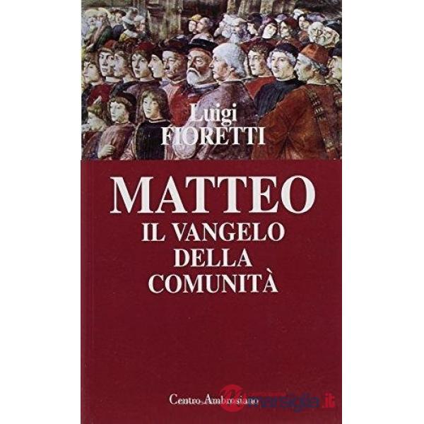 Matteo: il vangelo della comunità