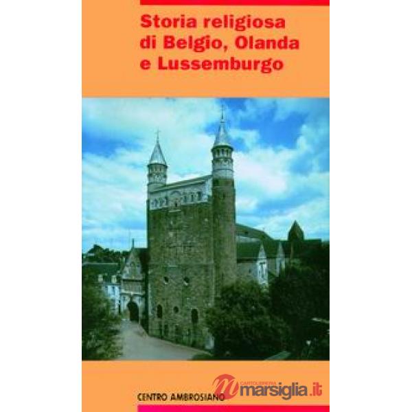 Storia religiosa di Belgio, Olanda e Lussemburgo