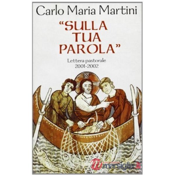 Sulla tua parola. Lettera pastorale 2001-2002