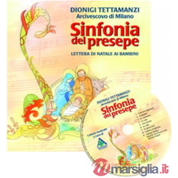 Sinfonia del Natale. Lettera di Natale ai bambini. Con CD Audio