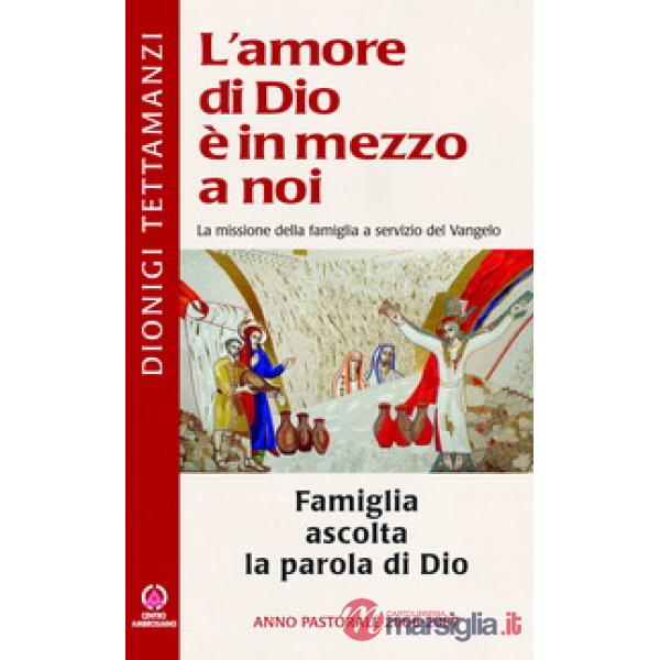 Famiglia ascolta la parola di Dio. Anno pastorale 2006-2007