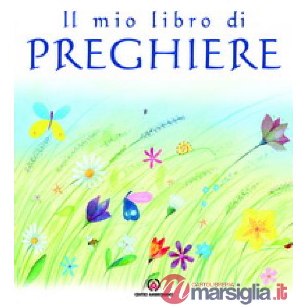 Mio libro di preghiere (Il)