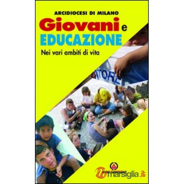 Giovani e educazione nei vari ambiti della vita