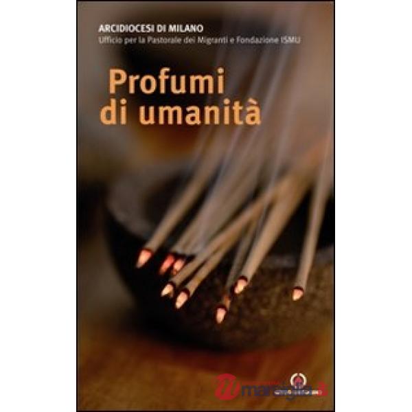 Profumi di umanità