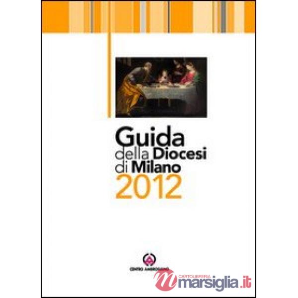 Guida della diocesi di Milano 2012