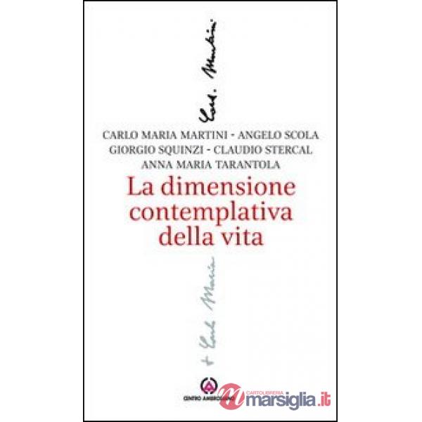 Dimensione contemplativa della vita (La)