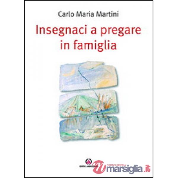 Insegnaci a pregare in famiglia