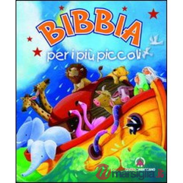 Bibbia per i più piccoli. Ediz. illustrata