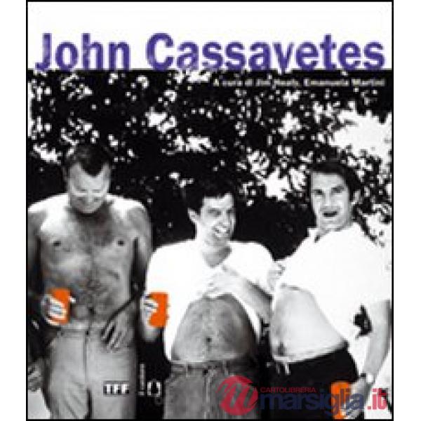 John Cassavetes. Ediz. illustrata