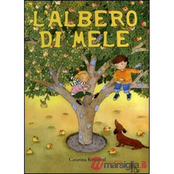 Albero di mele. Ediz. illustrata (L')