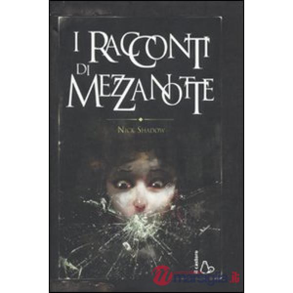 Racconti di mezzanotte (I)