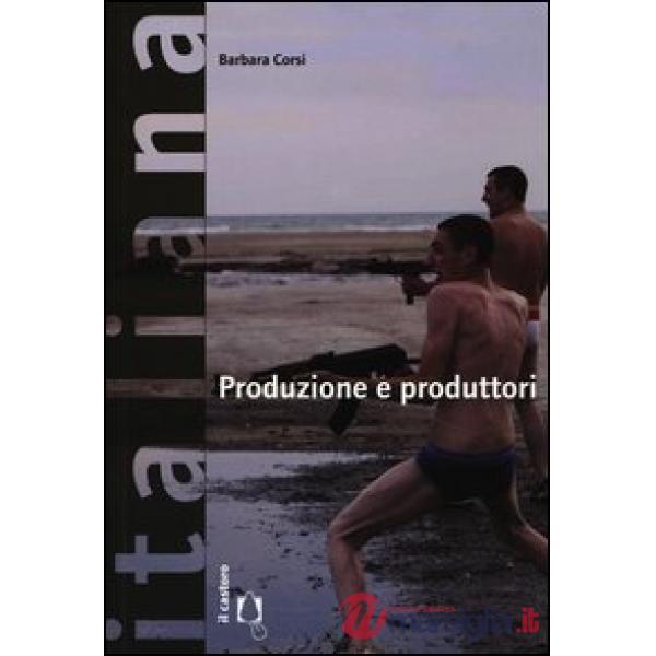 Produzione e produttori