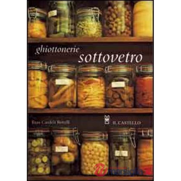 Ghiottonerie sottovetro