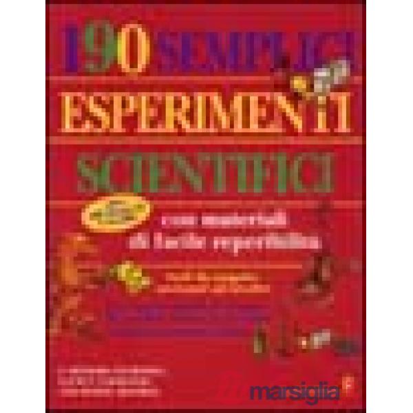 Centonovanta semplici esperimenti scientifici. Vol. 2